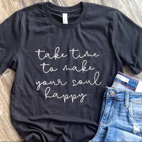 Bella Canvas Tops - 🍁 “Take Time To Make Your Soul Happy” Graphic Tee